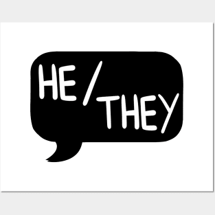 He/They Pronoun Bubble - Black Posters and Art